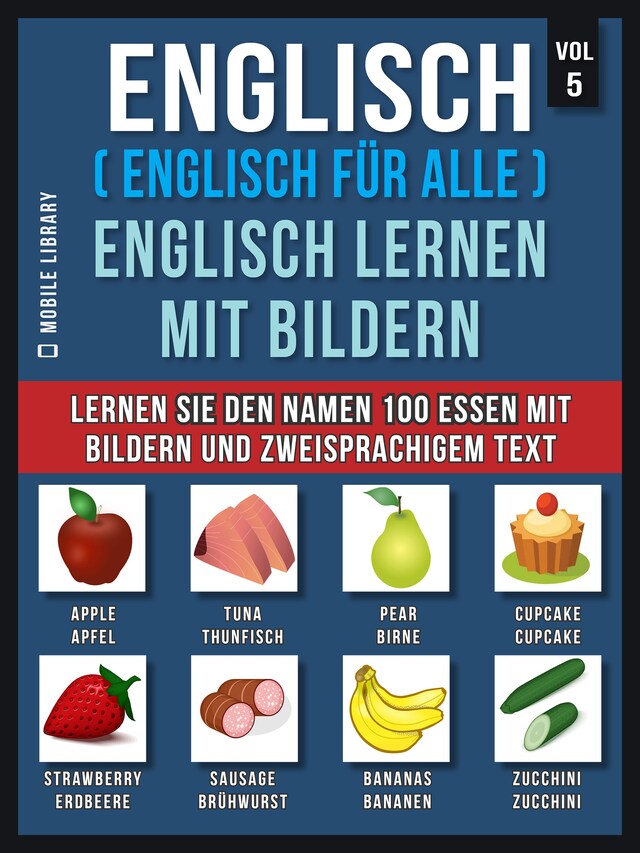 Book cover for Englisch ( Englisch für alle ) Englisch Lernen Mit Bildern (Vol 5)