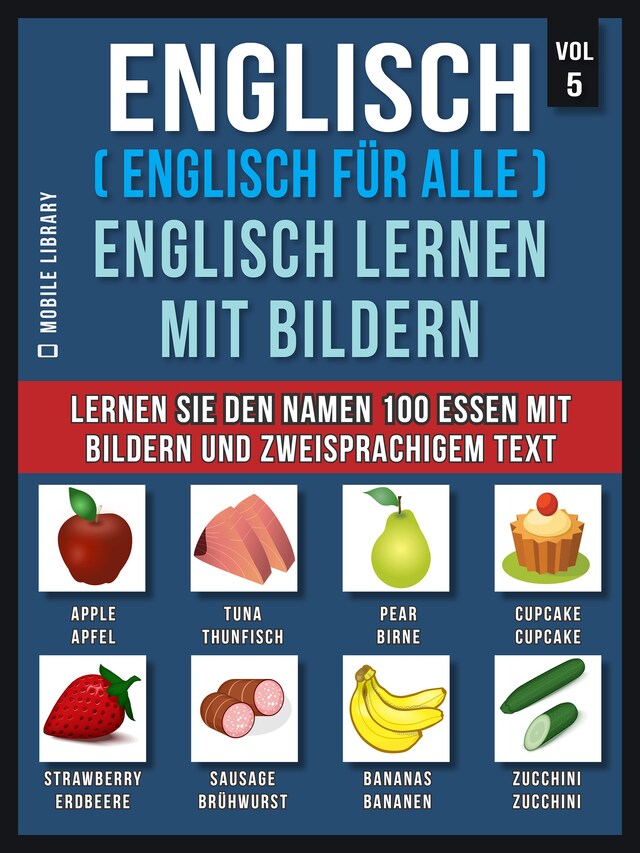 Boekomslag van Englisch ( Englisch für alle ) Englisch Lernen Mit Bildern (Vol 5)