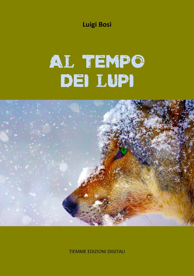 Book cover for Al tempo dei lupi