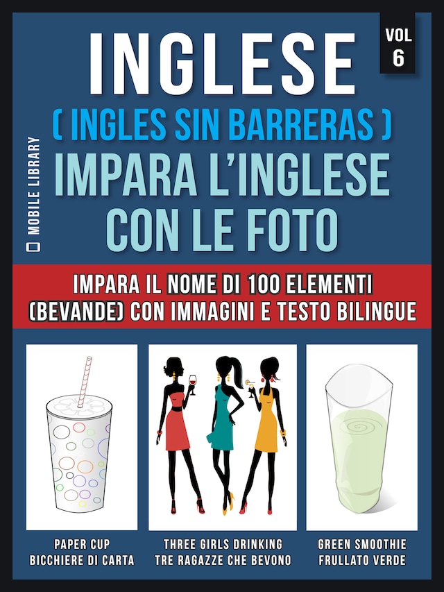 Book cover for Inglese ( Ingles Sin Barreras ) Impara L’Inglese Con Le Foto (Vol 6)