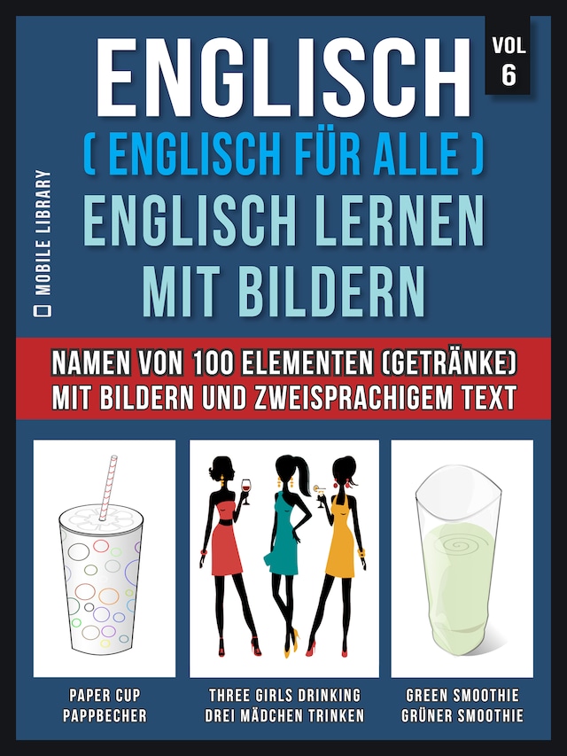 Bokomslag for Englisch ( Englisch für alle ) Englisch Lernen Mit Bildern (Vol 6)