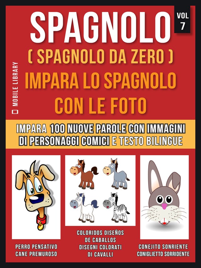 Boekomslag van Spagnolo ( Spagnolo da zero ) Impara lo spagnolo con le foto (Vol 7)