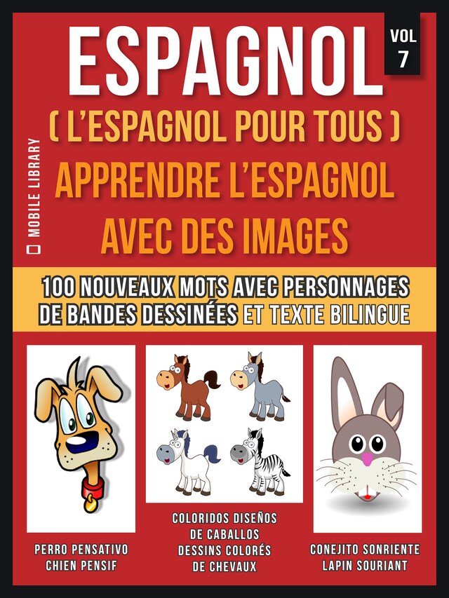 Copertina del libro per Espagnol ( L’Espagnol Pour Tous ) - Apprendre l'espagnol avec des images  (Vol 7)