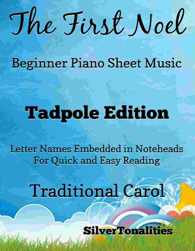 The First Noel Beginner Piano Sheet Music Tadpole Edition