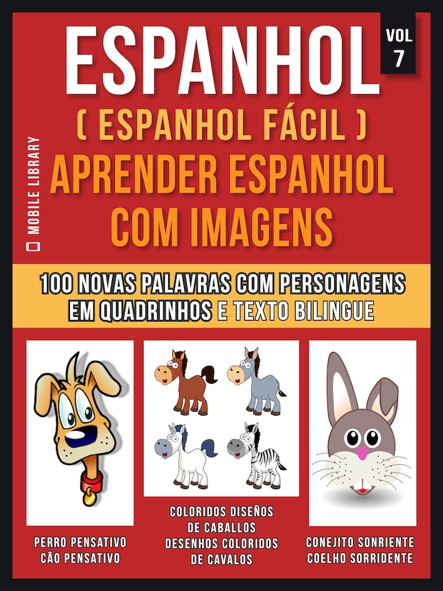 Espanhol ( Espanhol Fácil ) Aprender Espanhol Com Imagens (Vol 7)