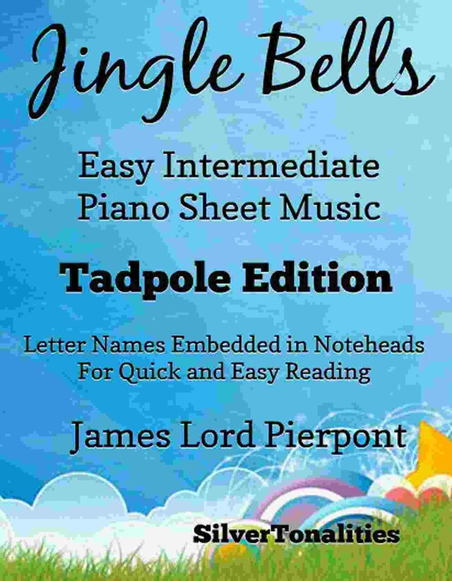 Jingle Bells Easy Intermediate Piano Sheet Music Tadpole Edition