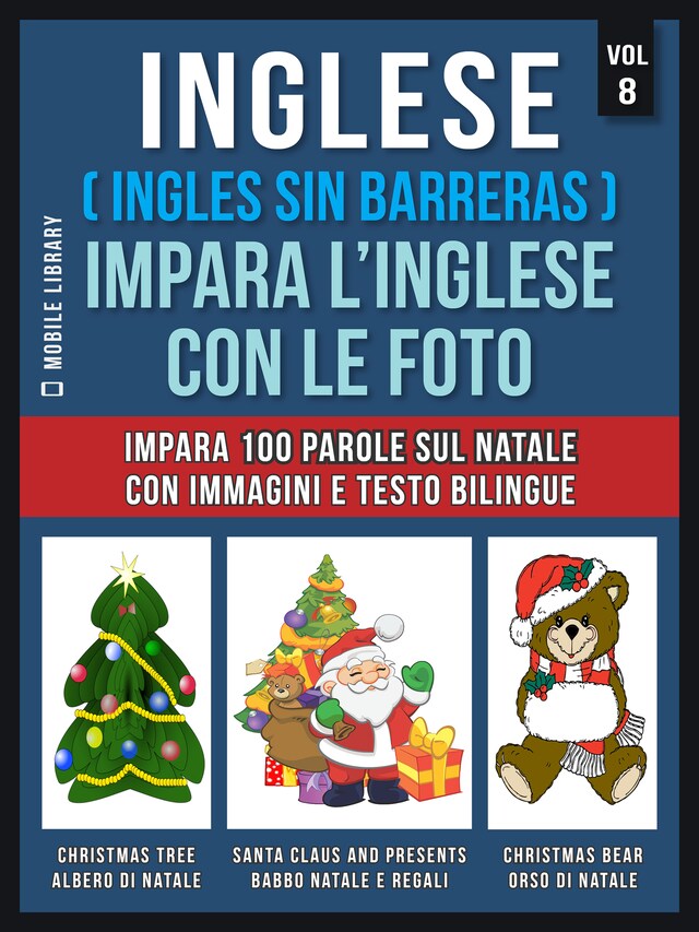 Bogomslag for Inglese ( Ingles Sin Barreras ) Impara L’Inglese Con Le Foto (Vol 8)