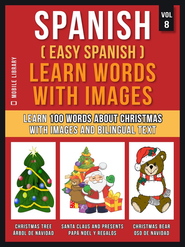 Bogomslag for Spanish ( Easy Spanish ) Learn Words With Images (Vol 8)