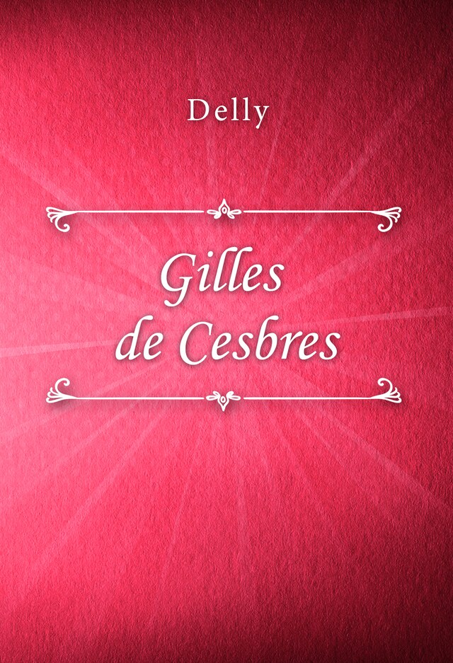Kirjankansi teokselle Gilles de Cesbres