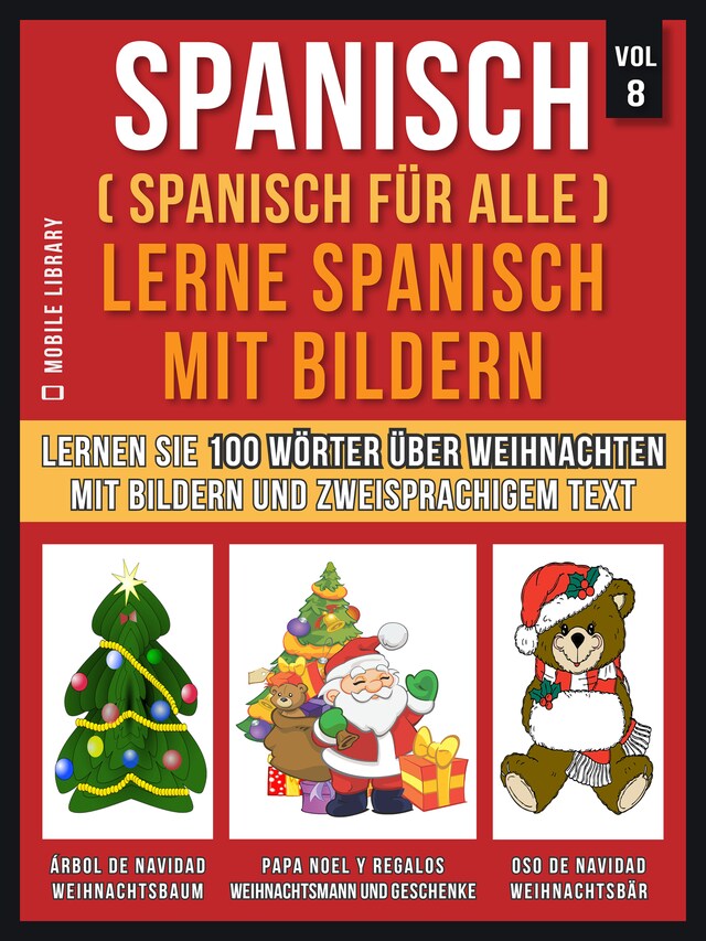 Boekomslag van Spanisch (Spanisch für alle) Lerne Spanisch mit Bildern (Vol 8)