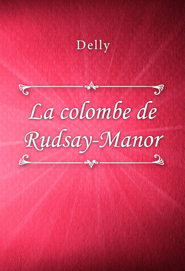 Book cover for La colombe de Rudsay-Manor