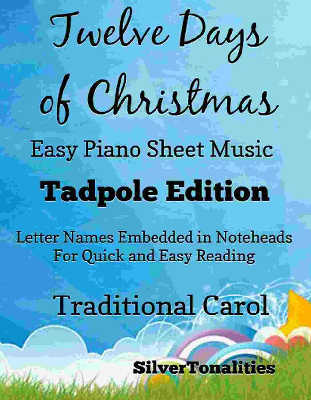 The Twelve Days of Christmas Easy Piano Sheet Music Tadpole Edition