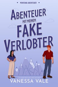 Abenteuer mit meinem fake Verlobten