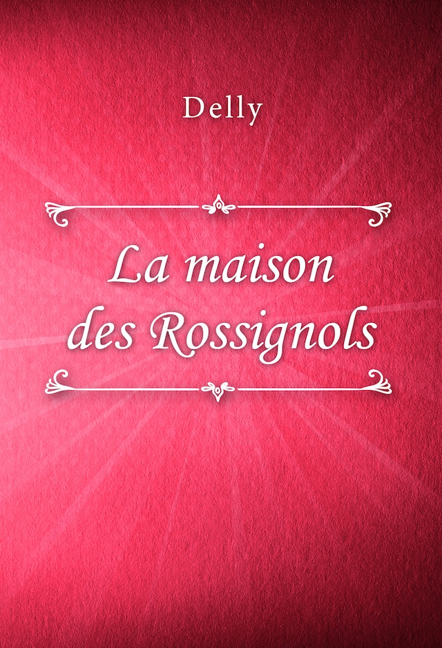 Book cover for La maison des Rossignols