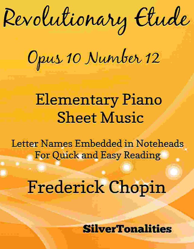 Revolutionary Etude Opus 10 Number 12 Elementary Piano Sheet Music