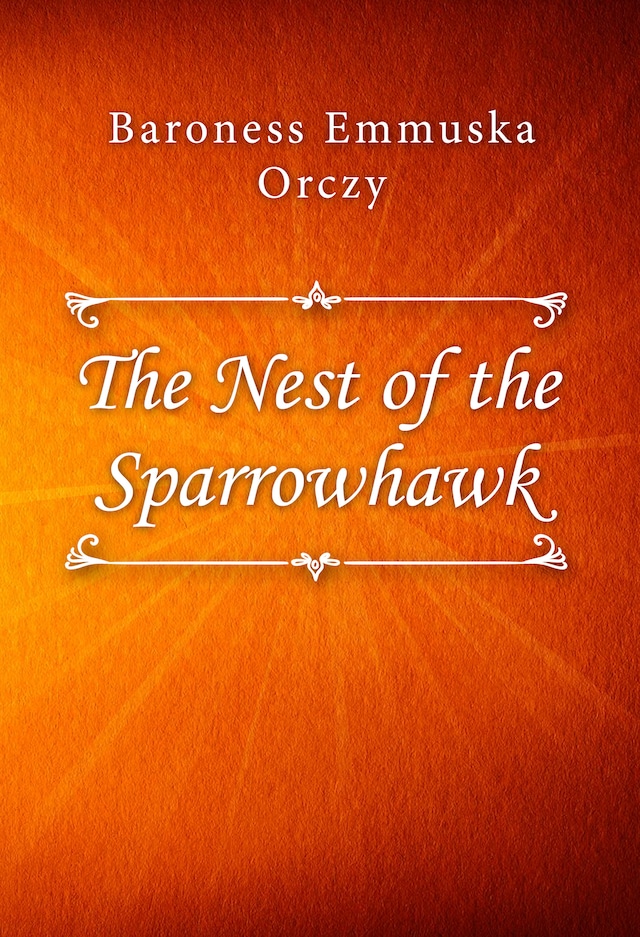 Okładka książki dla The Nest of the Sparrowhawk