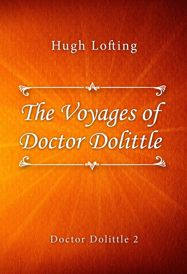 Kirjankansi teokselle The Voyages of Doctor Dolittle