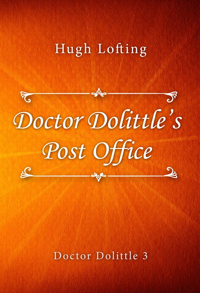 Kirjankansi teokselle Doctor Dolittle's Post Office