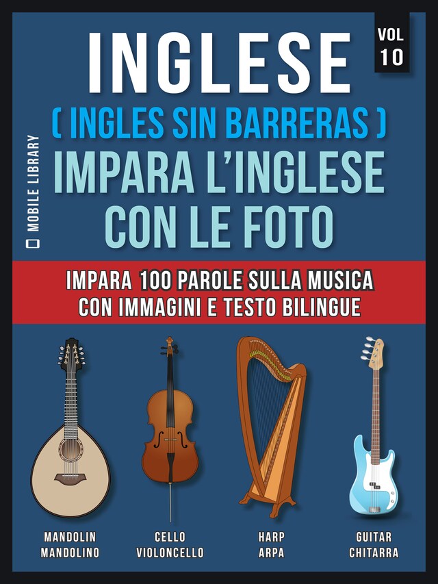 Kirjankansi teokselle Inglese ( Ingles Sin Barreras ) Impara L’Inglese Con Le Foto (Vol 10)