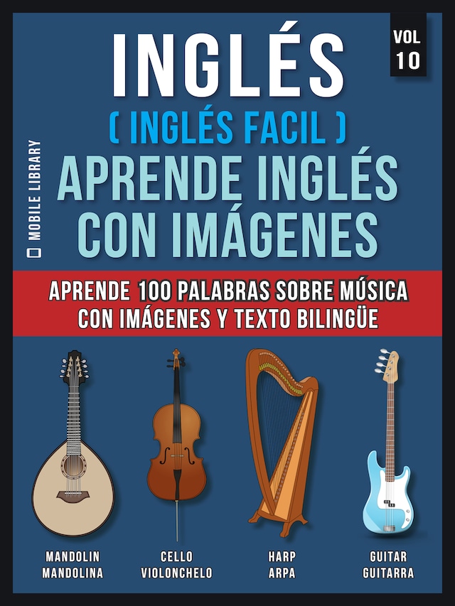 Inglés ( Inglés Facil ) Aprende Inglés con Imágenes (Vol 10)