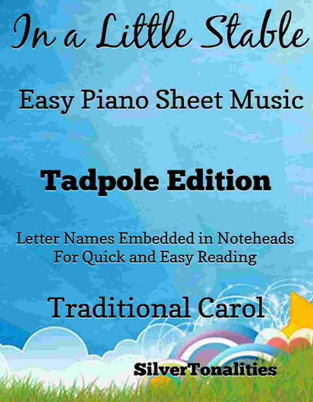 In a Little Stable Easy Piano Sheet Music Tadpole Edition