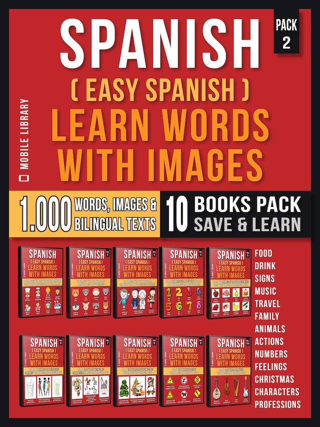 Book cover for Spanish ( Easy Spanish ) Learn Words With Images (Super Pack 10 Books in 1)