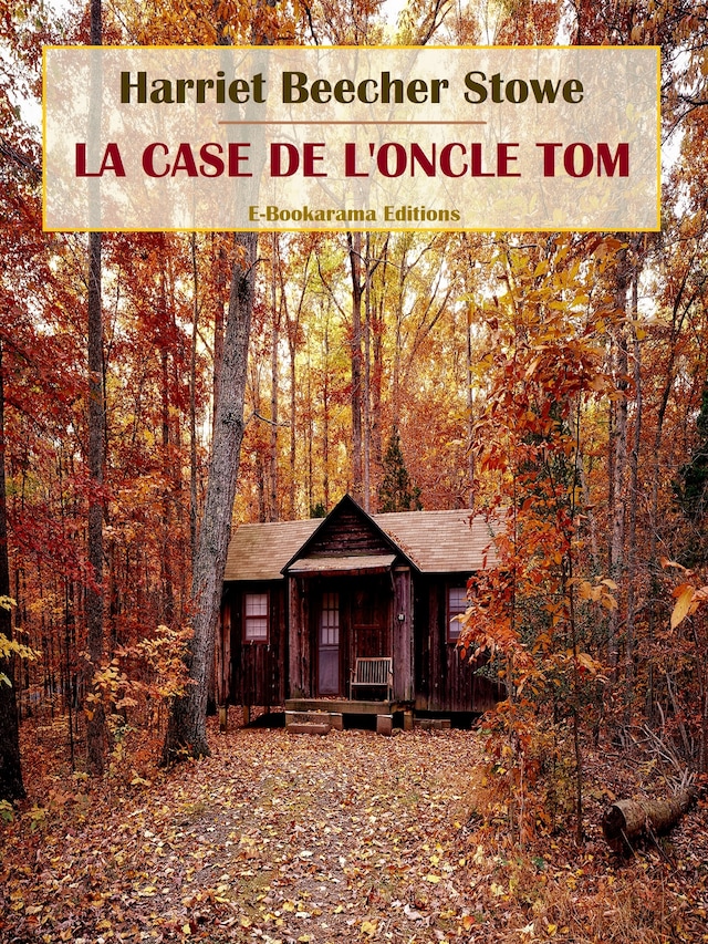 Book cover for La Case de l'Oncle Tom