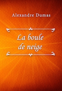 La boule de neige