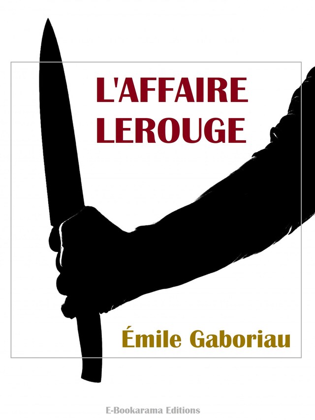 Portada de libro para L’Affaire Lerouge