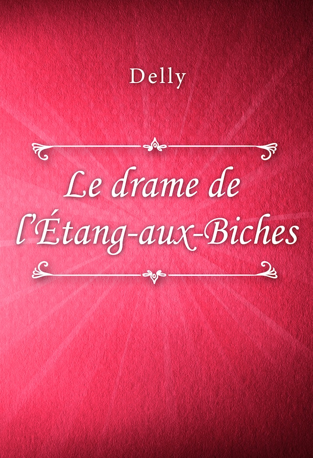 Book cover for Le drame de l'Étang-aux-Biches