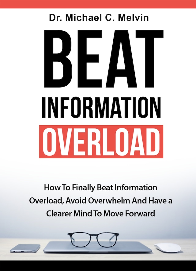 Couverture de livre pour Beat Information Overload