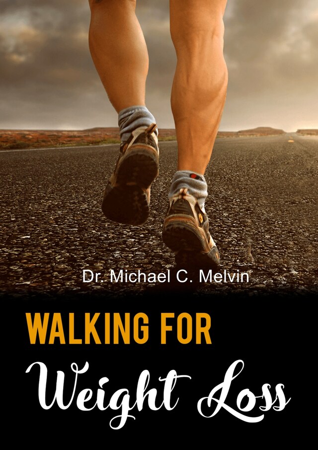 Couverture de livre pour Walking For Weight Loss