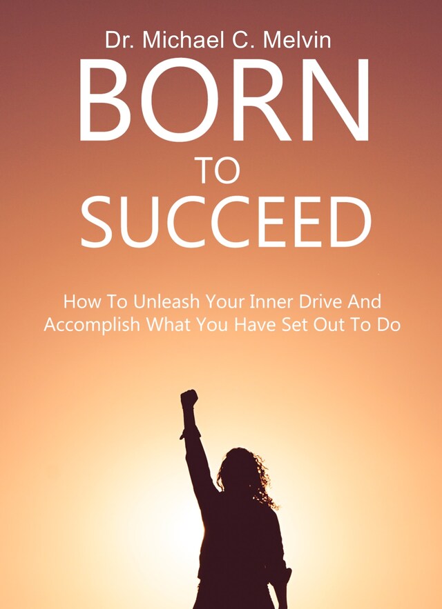 Book cover for Born To Succeed