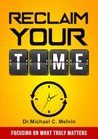 Reclaim Your Time