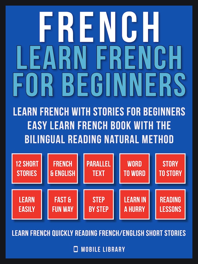 Kirjankansi teokselle French - Learn French for Beginners - Learn French With Stories for Beginners (Vol 1)