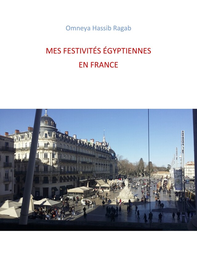 Buchcover für Mes festivités égyptiennes en France