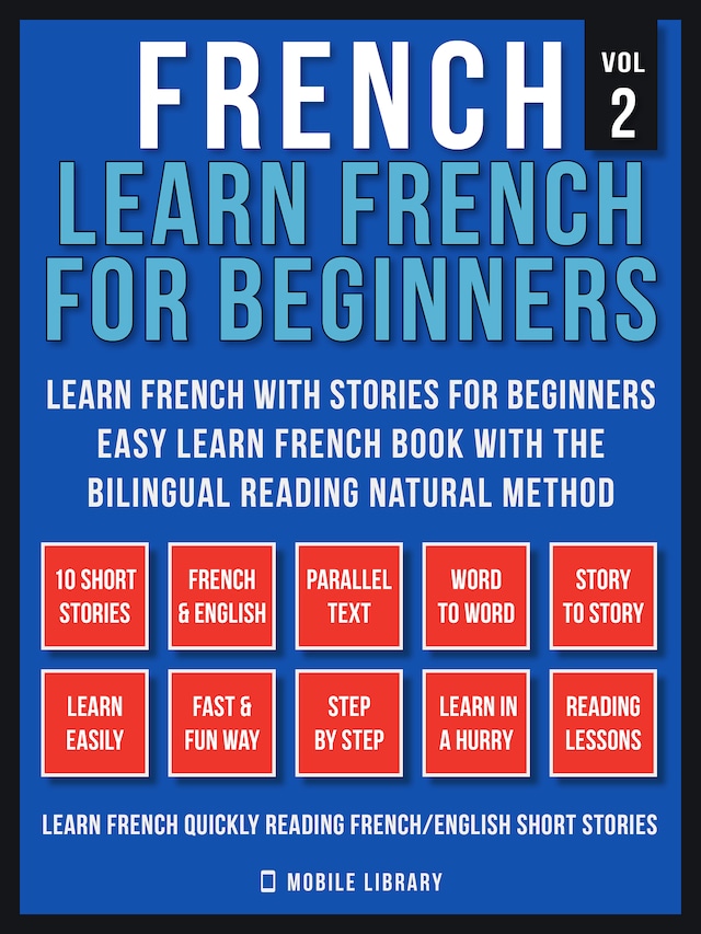 Book cover for French - Learn French for Beginners - Learn French With Stories for Beginners (Vol 2)