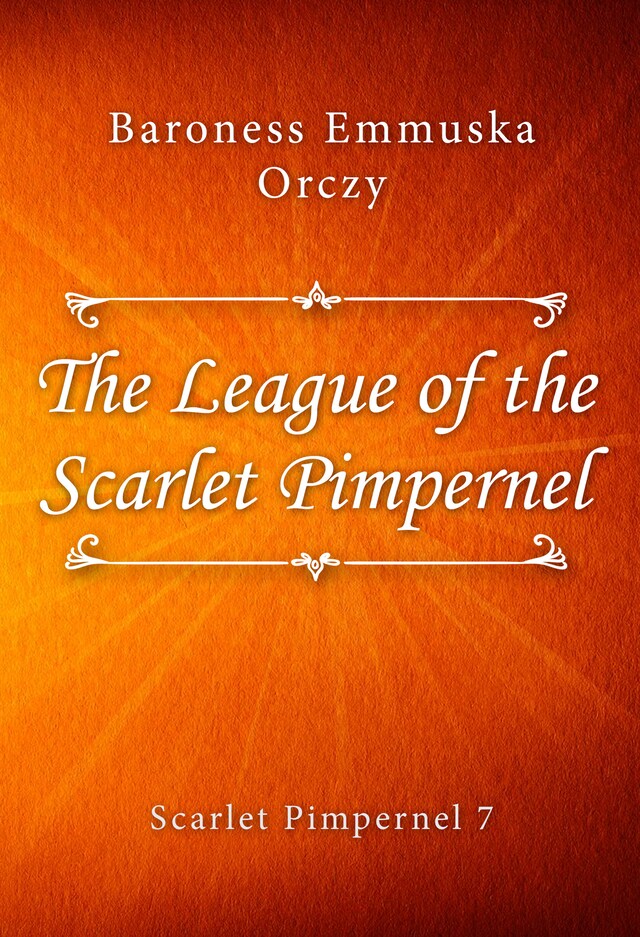 The League of the Scarlet Pimpernel