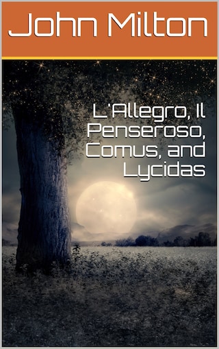 L'Allegro, Il Penseroso, Comus, and Lycidas bookCoverFor