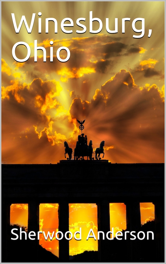 Book cover for Winesburg, Ohio: A Group of Tales of Ohio Small Town Life
