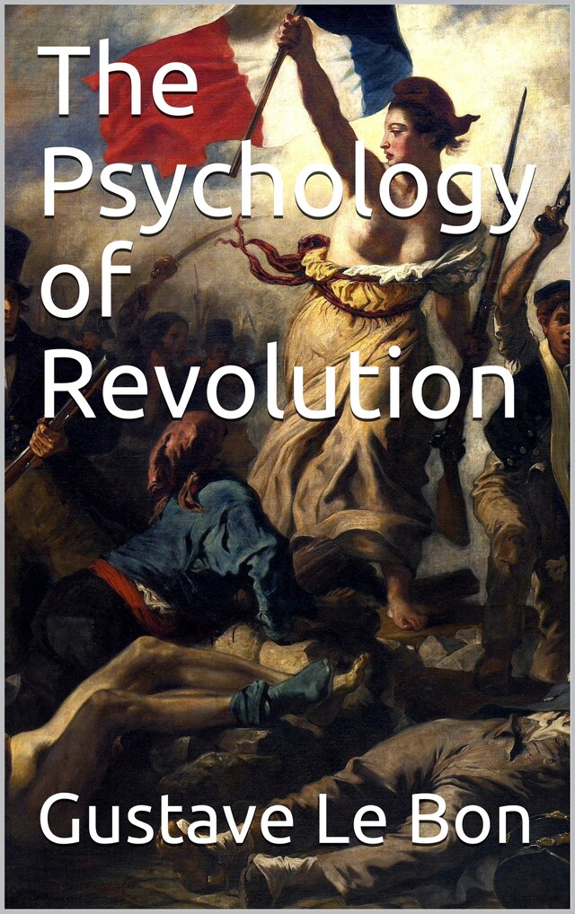 Copertina del libro per The Psychology of Revolution