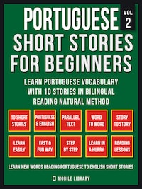 Portuguese Short Stories For Beginners (Vol 2)