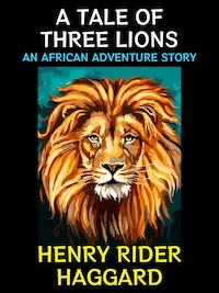 A Tale of Three Lions