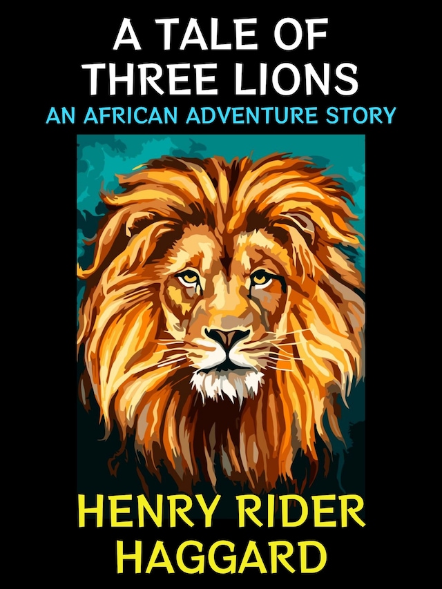 Book cover for A Tale of Three Lions