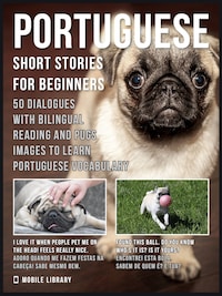 Portuguese Short Stories For Beginners