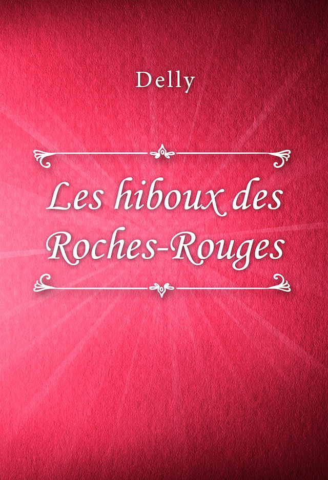 Kirjankansi teokselle Les hiboux des Roches-Rouges