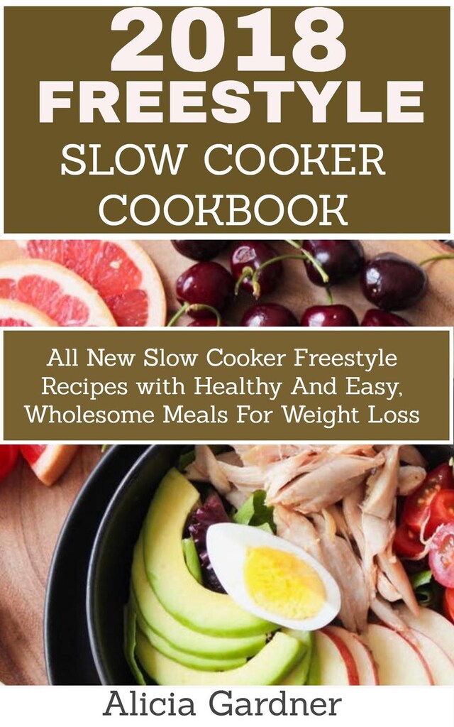 Book cover for Freestyle Slow Cooker Cookbook