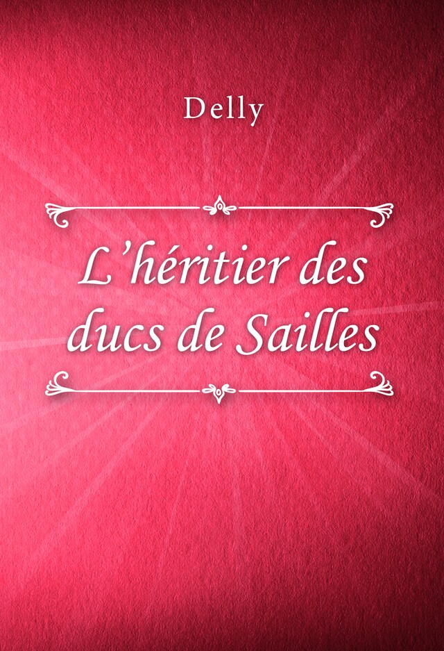 Book cover for L’héritier des ducs de Sailles