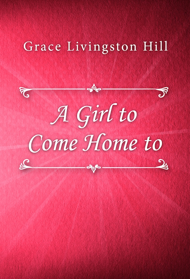 Boekomslag van A Girl to Come Home to