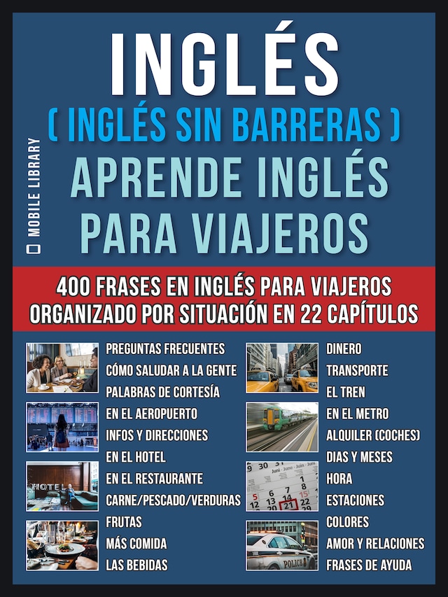 Book cover for Inglés ( Inglés Sin Barreras ) Aprende Inglés Para Viajeros